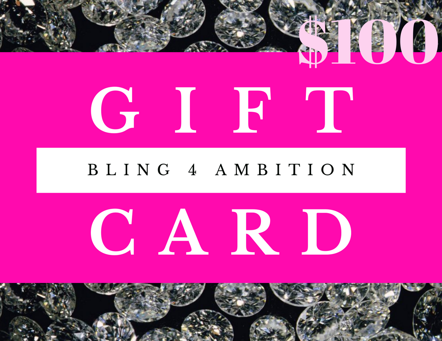 Gift Card - Gift Cards - Bling 4 Ambition